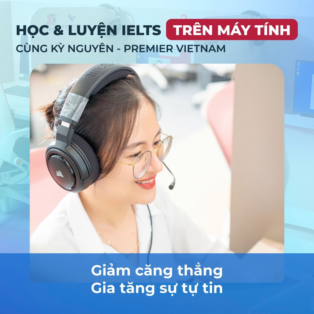 Học và thi IELTS trên máy tính chưa bao giờ dễ dàng hơn cùng Kỳ Nguyên - Premier Vietnam